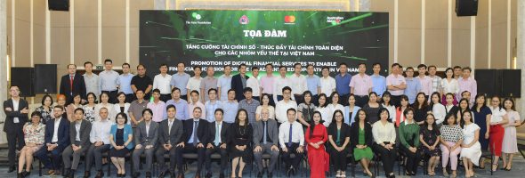 Tăng cường tài chính số – Thúc đẩy tài chính toàn diện cho các nhóm yếu thế tại Việt Nam